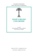 Dante a Milano e nel mondo