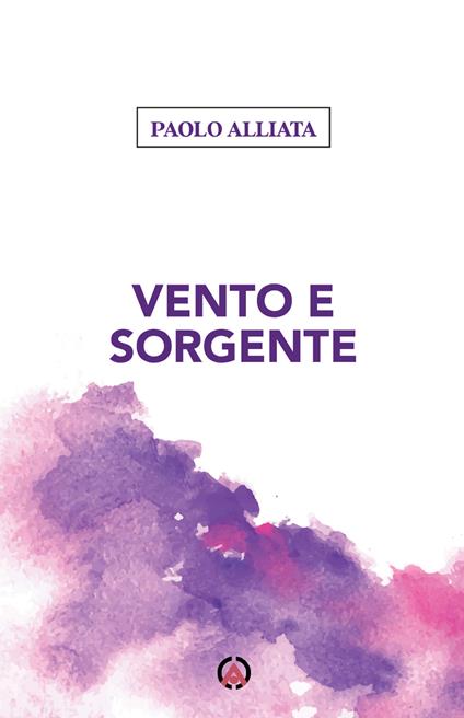 Vento e sorgente - Paolo Alliata - copertina