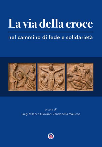 La via della croce nel cammino di fede e solidarietà - copertina