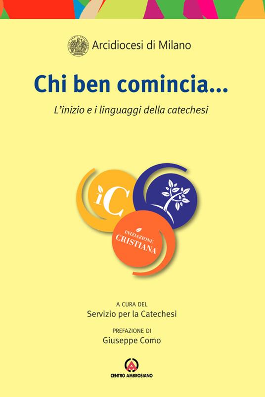 Chi ben comincia... L'inizio e i linguaggi della catechesi - copertina