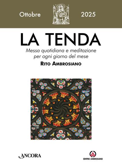 La tenda. Messa quotidiana e meditazione per ogni giorno del mese. Rito Ambrosiano (2025). Vol. 9: Ottobre - copertina
