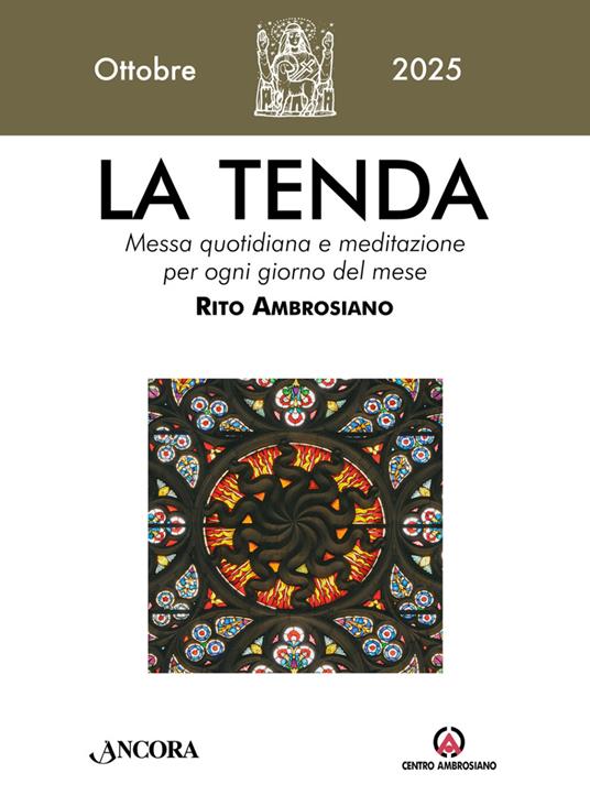 La tenda. Messa quotidiana e meditazione per ogni giorno del mese. Rito Ambrosiano (2025). Vol. 9: Ottobre - copertina