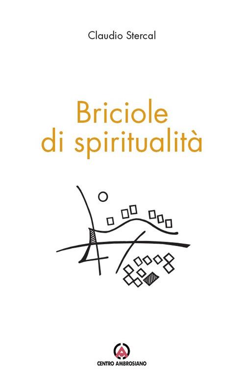 Briciole di spiritualità - Claudio Stercal - copertina