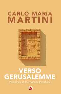 Libro Verso Gerusalemme Carlo Maria Martini