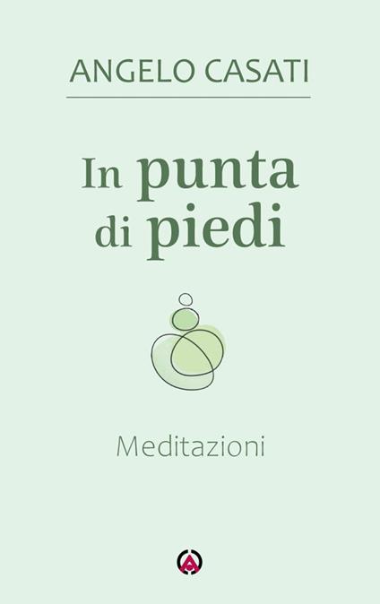 Meditazioni. Commento al lezionario festivo secondo il rito ambrosiano Anno liturgico A - Angelo Casati - copertina