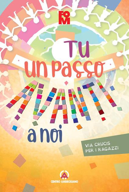 Tu un passo avanti a noi. Via Crucis per i ragazzi - copertina