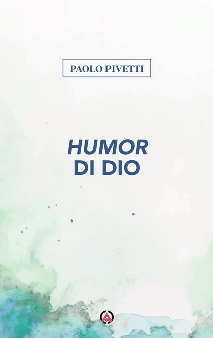 Humor di Dio - Paolo Pivetti - copertina