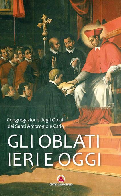 Gli oblati ieri e oggi - copertina