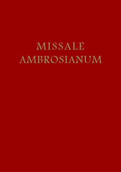 Missale ambrosianum. Editio altera - copertina