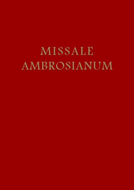 Missale ambrosianum. Editio altera - copertina