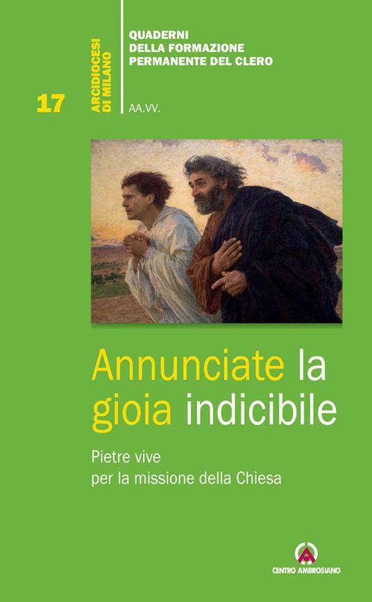 Annunciate la gioia indicibile. Pietre vive per la missione della Chiesa - copertina