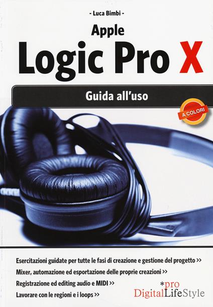 Apple Logic Pro X. Guida all'uso - Luca Bimbi - copertina