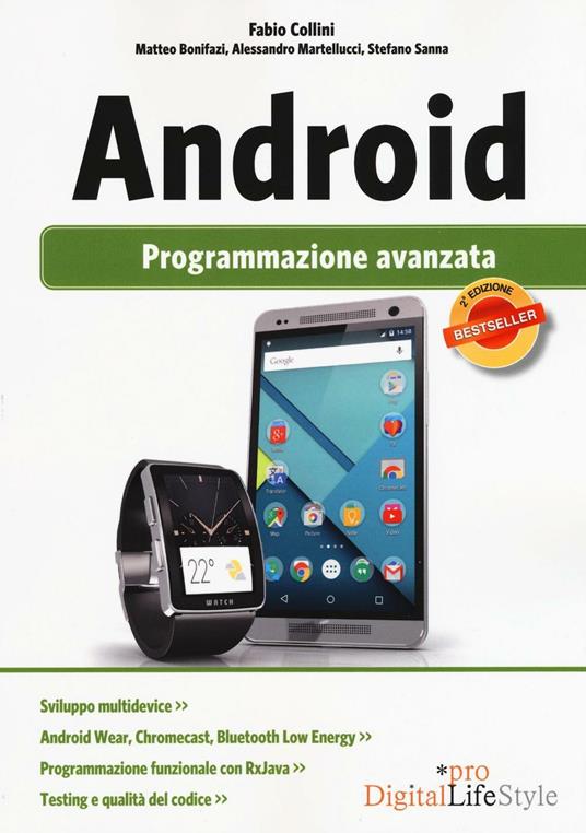 Android. Programmazione avanzata - Fabio Collini,Matteo Bonifazi,Alessandro Martellucci - copertina