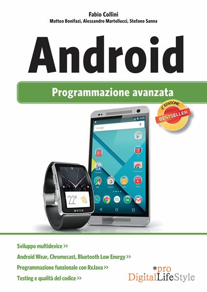 Android. Programmazione avanzata - Matteo Bonifazi,Fabio Collini,Alessandro Martellucci,Stefano Sanna - ebook