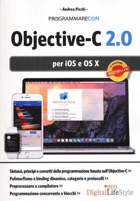 Programmare con Objective-C 2.0 per iOS e OS X - Andrea Picchi - copertina