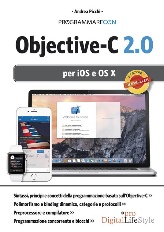 Programmare con Objective-C 2.0 per iOS e OS X - Andrea Picchi - ebook