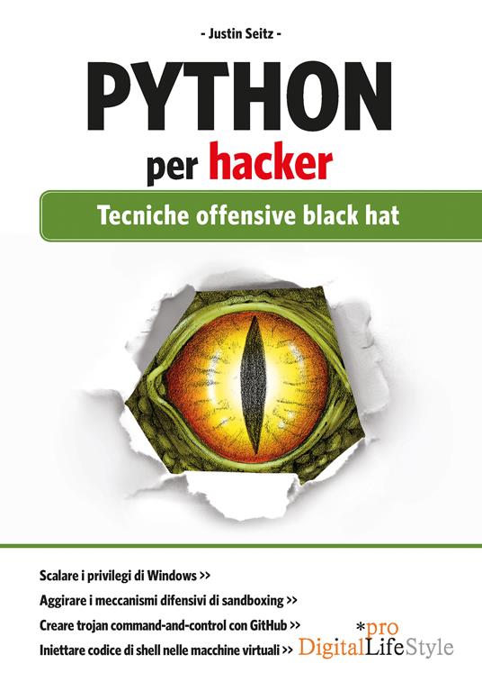Python per hacker. Tecniche offensive black hat - Tim Arnold,Justin Seitz,M. Buttu - ebook