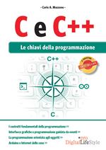C e C++. Le chiavi della programmazione