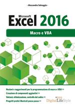 Microsoft Excel 2016. Macro e VBA