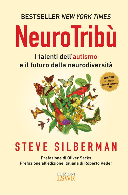 NeuroTribù. I talenti dell'autismo e il futuro della neurodiversità - Steve Silberman - ebook