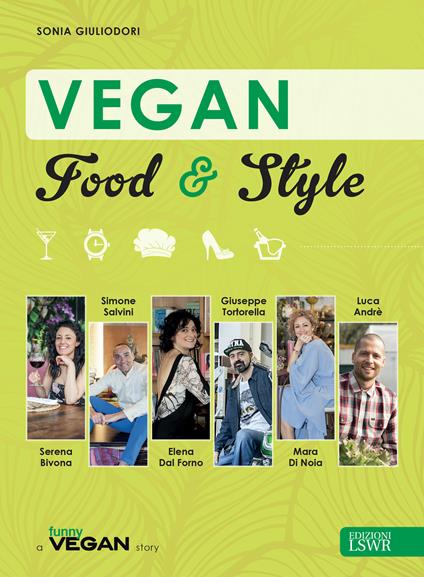 Vegan food & style - Sonia Giuliodori - ebook