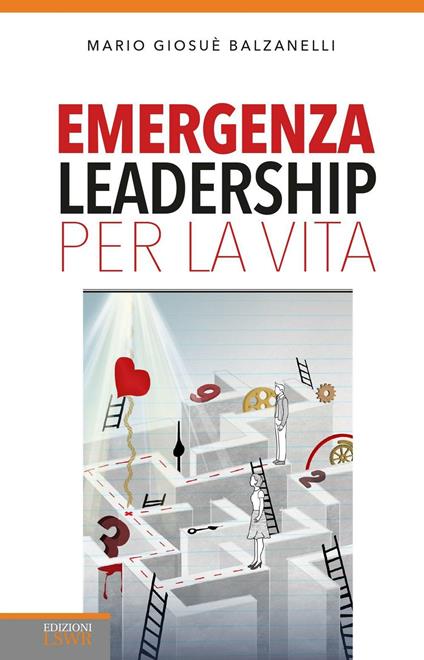 Emergenza leadership per la vita - Mario Giosuè Balzanelli - copertina