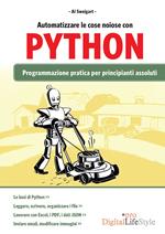 Automatizzare le cose noiose con Python. Programmazione pratica per principianti assoluti