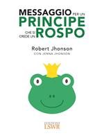 Messaggio per un principe che si crede un rospo
