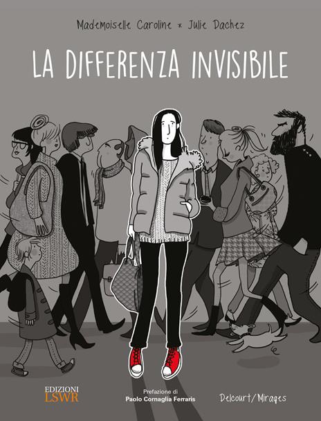 La differenza invisibile - Caroline Mademoiselle,Julie Dachez - 2