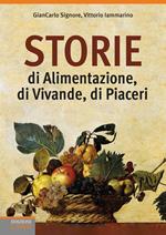 Storie di alimentazione, di vivande, di piaceri