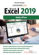 Lavorare con Microsoft Excel 2019. Guida all'uso