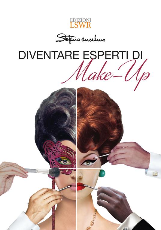 Diventare esperti di make-up - Stefano Anselmo - copertina