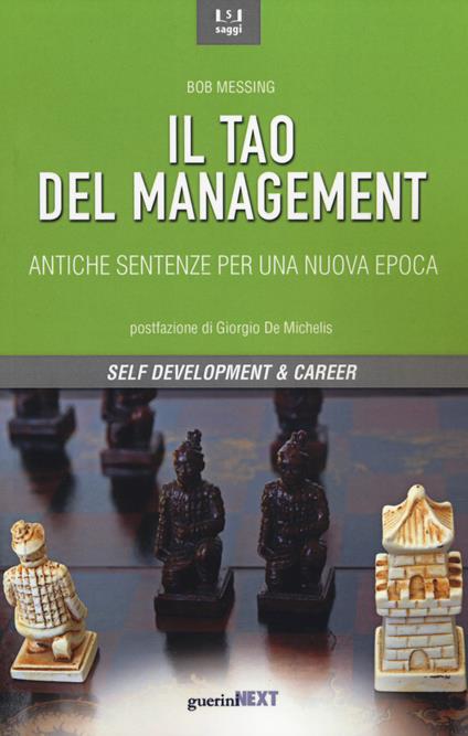 Il tao del management. Antiche sentenze per una nuova epoca - Bob Messing - copertina