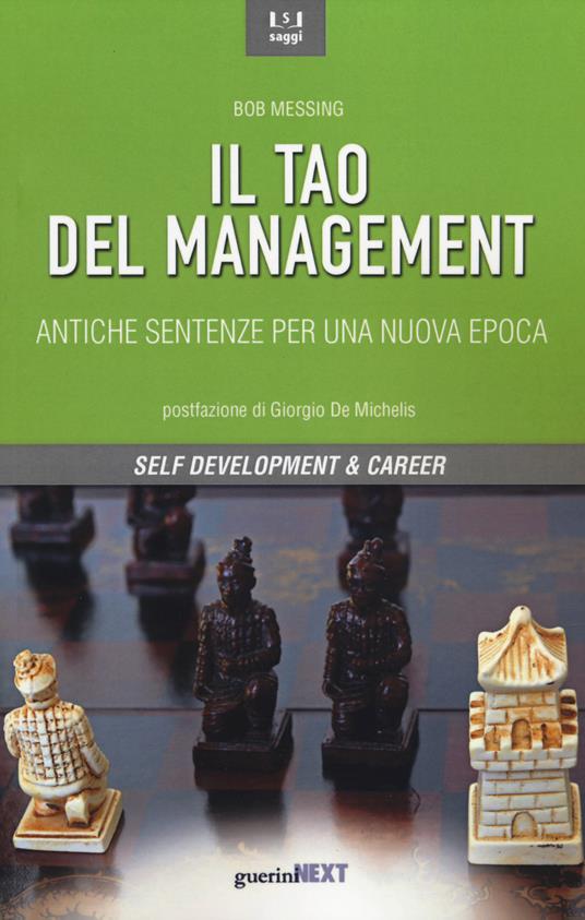 Il tao del management. Antiche sentenze per una nuova epoca - Bob Messing - copertina