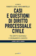 Casi e questioni di diritto processuale civile