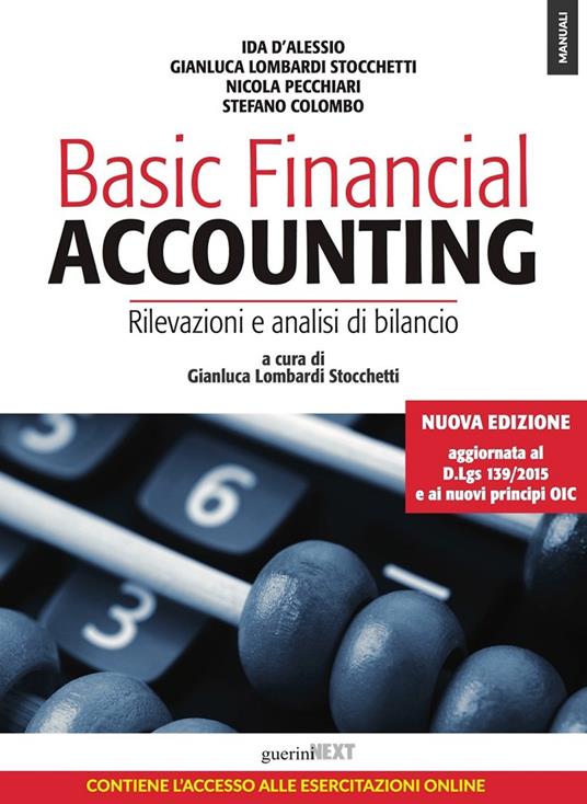 Basic financial accounting. Rilevazioni e analisi di bilancio - Ida D'Alessio,Gianluca Lombardi Stocchetti,Nicola Pecchiari - copertina