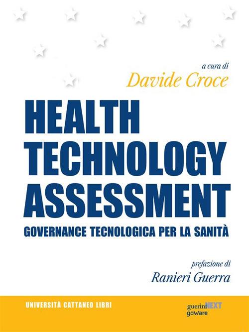 Health Technology Assessment. Governance tecnologica per la sanità - Davide Croce - ebook