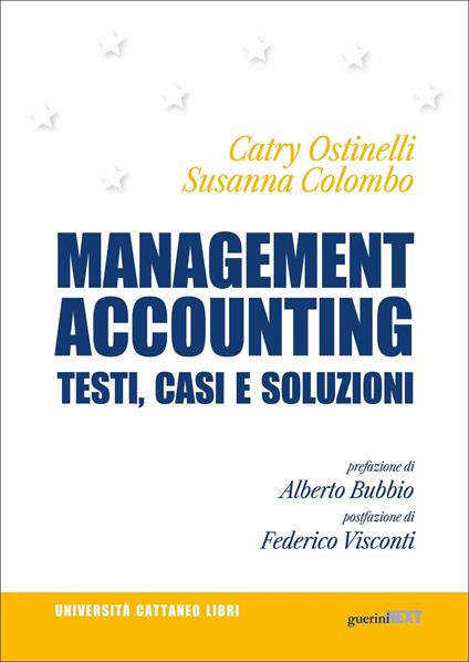 Management accounting. Testi, casi e soluzioni - Catry Ostinelli,Susanna Colombo - copertina