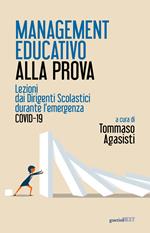 Management educativo alla prova. Lezioni dai dirigenti scolastici durante l'emergenza Covid-19