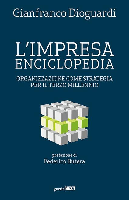L'impresa enciclopedia. Organizzazione come strategia per il terzo millennio - Gianfranco Dioguardi - copertina