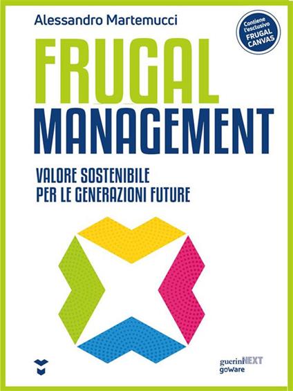 Frugal management. Valore sostenibile per le generazioni future - Alessandro Martemucci - ebook