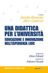 Libro Una didattica per l'università. Educazione e innovazione nell'esperienza LIUC 