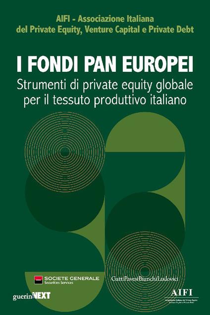 I fondi paneuropei. Strumenti di private equity globale per il tessuto produttivo italiano - copertina