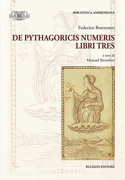 De Pythagoricis numeris. Libri tres - Federico Borromeo - copertina