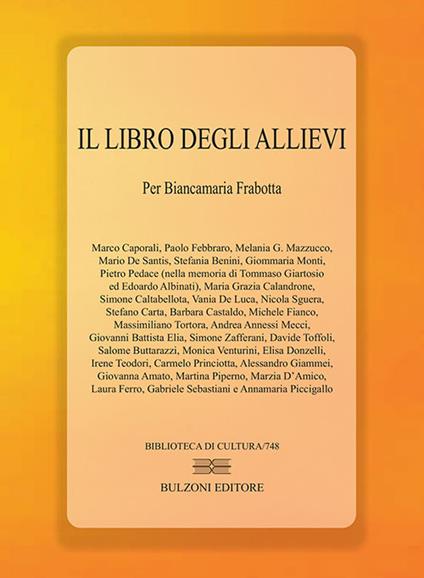 Il libro degli allievi. per Biancamaria Frabotta - copertina