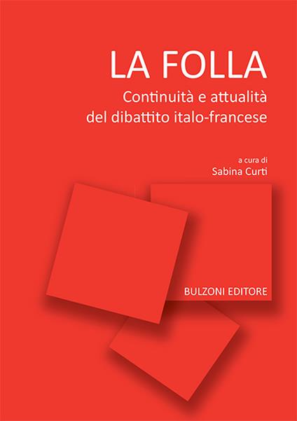 La folla. Continuità e attualità del dibattito italo-francese - copertina
