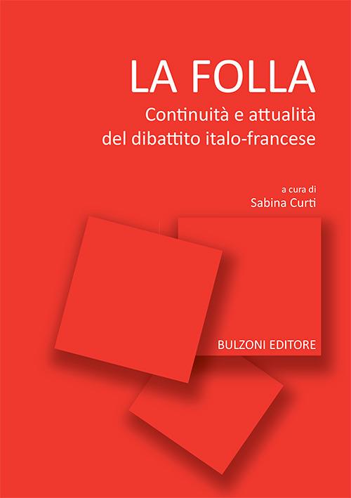 La folla. Continuità e attualità del dibattito italo-francese - copertina