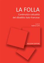 La folla. Continuità e attualità del dibattito italo-francese