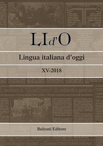 LI d'O. Lingua italiana d'oggi (2018). Vol. 15 - copertina