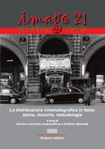 Imago 21. La distribuzione cinematografica in Italia: storie, ricerche, metodologie
